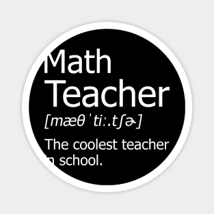 Funny math Teacher Meaning T-Shirt Awesome Definition Classic Magnet